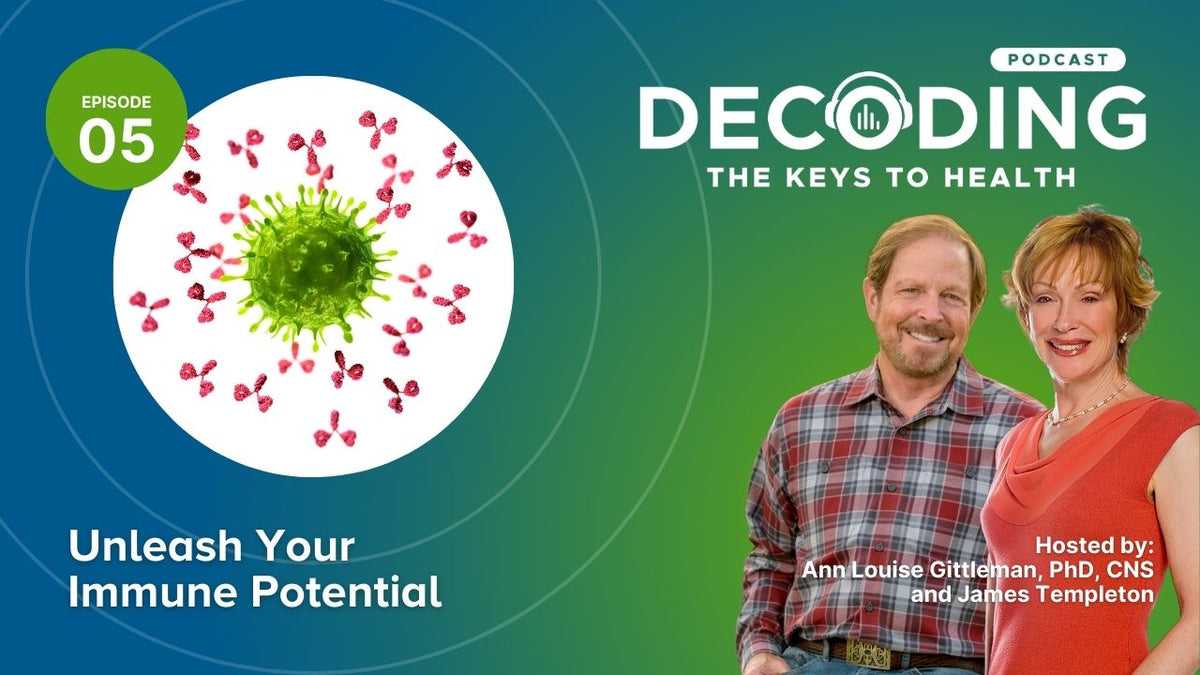 Episode 5: Unleash Your Immune Potential