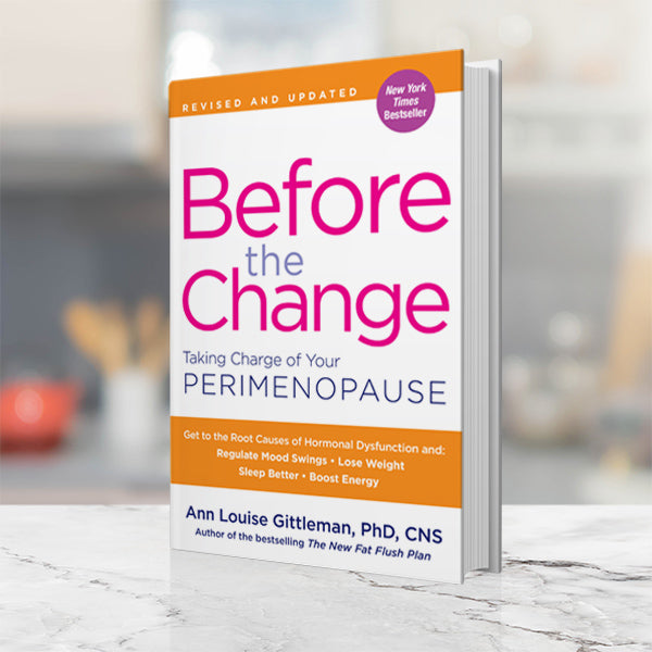 The front of a paperback book by Ann Louise Gittleman, Before the Change, which is about taking charge of your perimenopause.