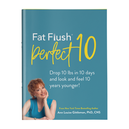 A front cover of a downloadable eBook of Ann Louise Gittleman's Fat Flush Perfect 10 eBook.