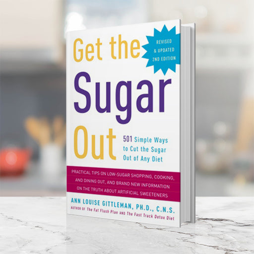 A revised, updated and 2nd edition Get the Sugar Out book that has 501 simple ways to cut the sugar out of any diet.